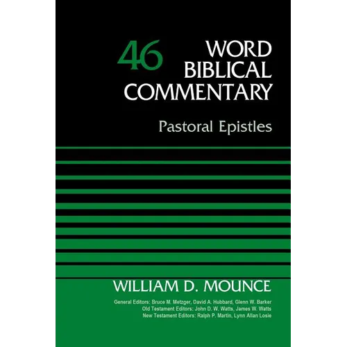 The Pastoral Epistles, Volume 46: 46 - Hardcover