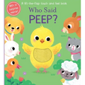 Who Said Peep? - Board Book
