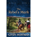 The Rebel's Mark - Paperback