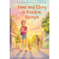 Fame and Glory in Freedom, Georgia - Paperback