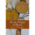 On the Origins of Money (Large Print Edition) - Paperback