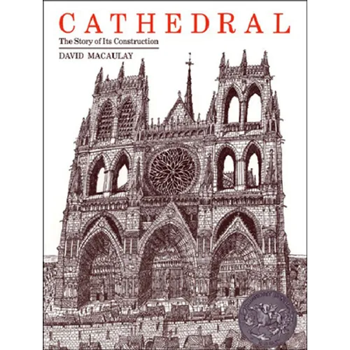 Cathedral: The Story of Its Construction - Hardcover