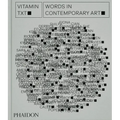 Vitamin Txt: Words in Contemporary Art - Hardcover