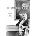 Representing the Race: The Creation of the Civil Rights Lawyer - Paperback