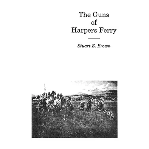 Guns of Harpers Ferry - Paperback