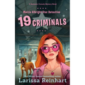 19 Criminals: A Romantic Comedy Mystery Novel - Paperback