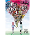 Ivy Aberdeen's Letter to the World - Paperback