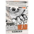 Memoirs of a Crackhead - Paperback