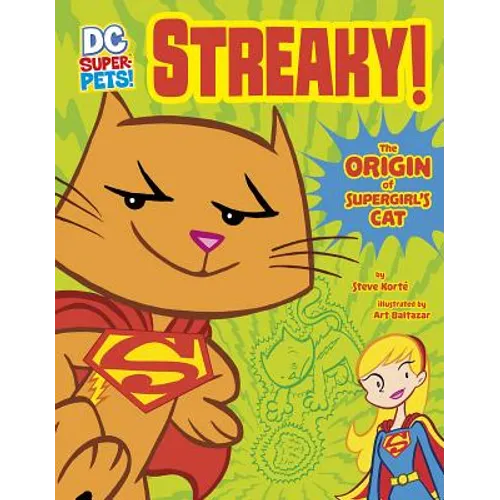 Streaky: The Origin of Supergirl's Cat - Paperback