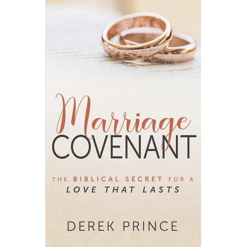 Marriage Covenant: The Biblical Secret for a Love That Lasts - Paperback