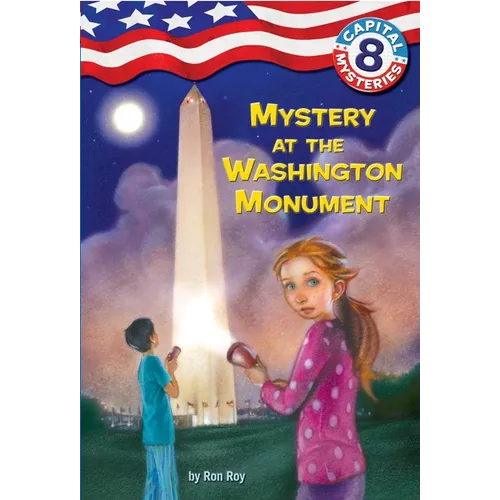 Capital Mysteries #8: Mystery at the Washington Monument - Paperback