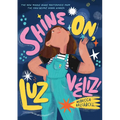 Shine On, Luz Véliz! - Paperback