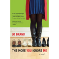 The More You Ignore Me... - Paperback