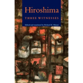 Hiroshima: Three Witnesses - Paperback