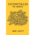 Existentialism The Musical - Paperback