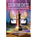 Cognitive Chess: Improving Visualization and Calculation Skills - Paperback