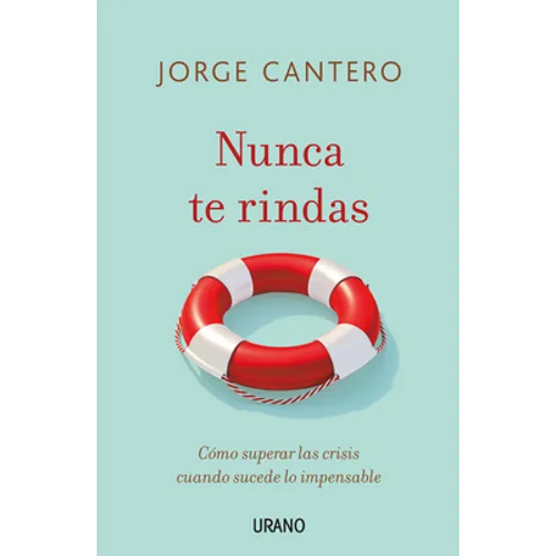 Nunca Te Rindas (Urano) - Paperback