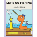 Let's Go Fishing: A Math Lesson - Paperback