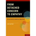 From Detached Concern to Empathy: Humanizing Medical Practice - Paperback
