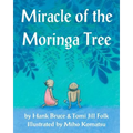 Miracle of the Moringa Tree - Paperback