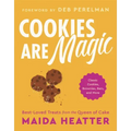 Cookies Are Magic: Classic Cookies, Brownies, Bars, and More - Hardcover
