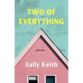 Two of Everything: Poems - Paperback