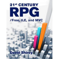 21st Century Rpg: /Free, Ile, and MVC - Paperback