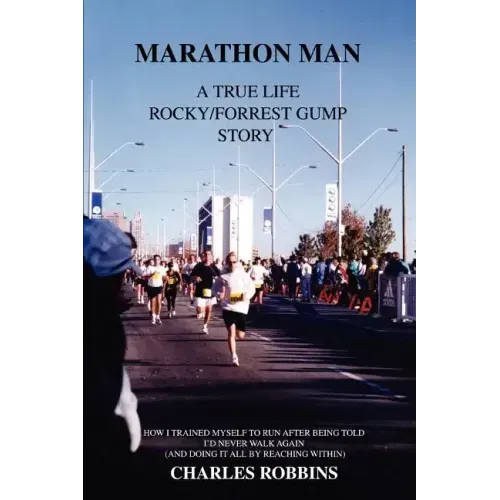 Marathon Man: A True Life Rocky/Forrest Gump story - Paperback