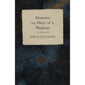 Memoirs; or, Diary of a Madman - Paperback
