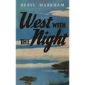 West with the Night - Hardcover