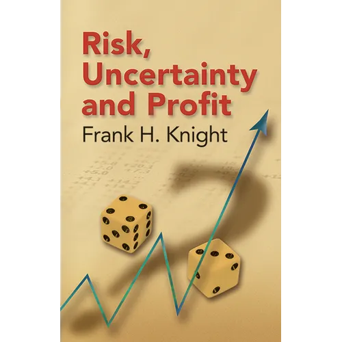 Risk, Uncertainty and Profit - Paperback