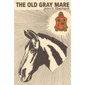 The Old Gray Mare - Paperback
