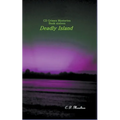 Deadly Island - Paperback