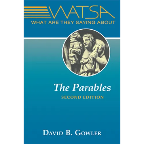 What Are They Saying about the Parables?: Second Edition - Paperback