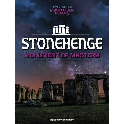 Stonehenge, Monument of Mystery - Paperback