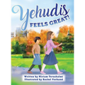 Yehudis Feels Great! - Hardcover