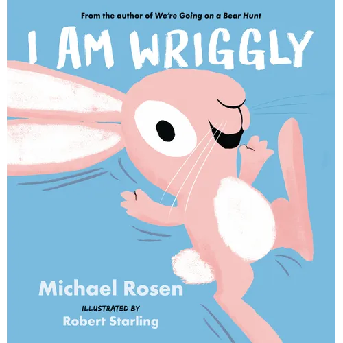 I Am Wriggly - Hardcover