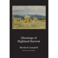Gleanings of Highland Harvest - Paperback