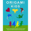 Origami Kids: 32 Projects Designed by and for Kids - Paperback