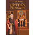 The Trial of the Egyptian Pharaoh - Paperback