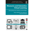 Museums and Interactive Virtual Learning - Paperback
