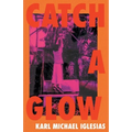 Catch a Glow - Paperback