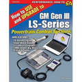 How to Use and Upgrade to GM Gen III LS-Series Powertrain Control Systems - Paperback