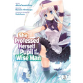 She Professed Herself Pupil of the Wise Man (Manga) Vol. 3 - Paperback