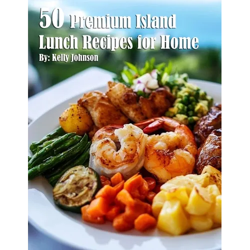50 Premium Island Lunch Recipes for Home - Paperback