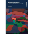 With a Tender Hand - Paperback