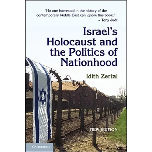 Israel's Holocaust and the Politics of Nationhood - Paperback