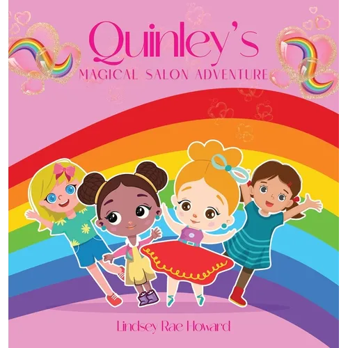 Quinley's Magical Salon Adventure - Hardcover