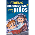 Historias Inspiradoras para Niños: Un libro de aventuras mágicas sobre el valor, la confianza en uno mismo y la importancia de creer en los sueños - Hardcover