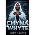 Chyna Whyte - Paperback